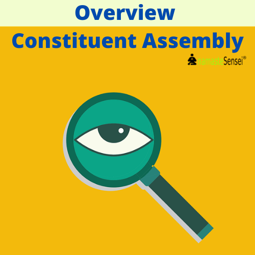 overview of constituent Assembly
