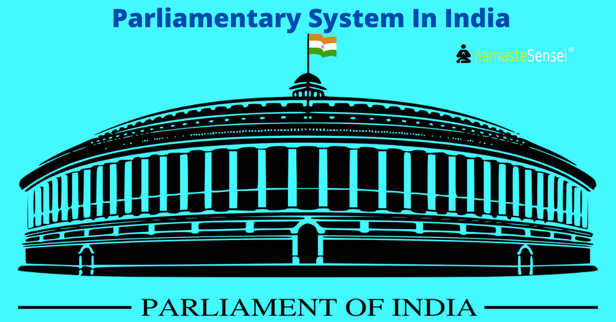 parliamentary system in india