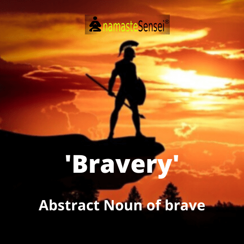 abstract noun of brave | abstract noun for brave