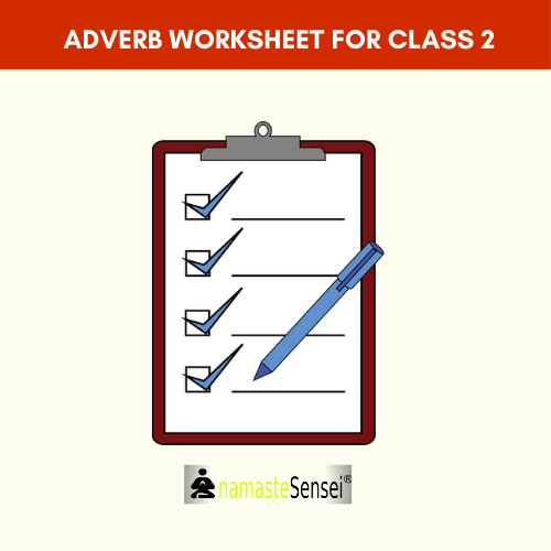 adverb worksheet for class 2 with answers
