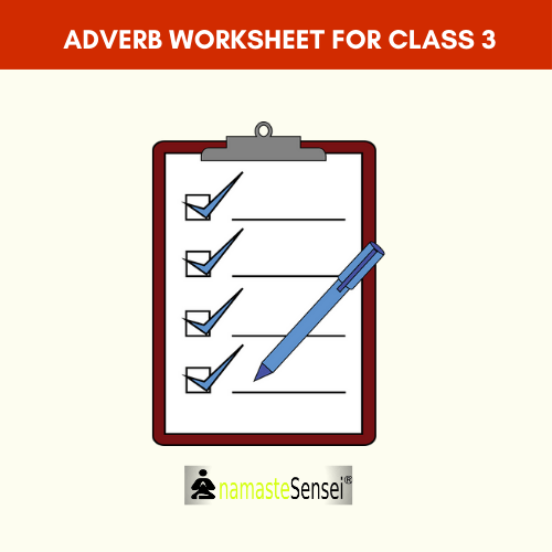 adverb worksheet for class 3 with answers