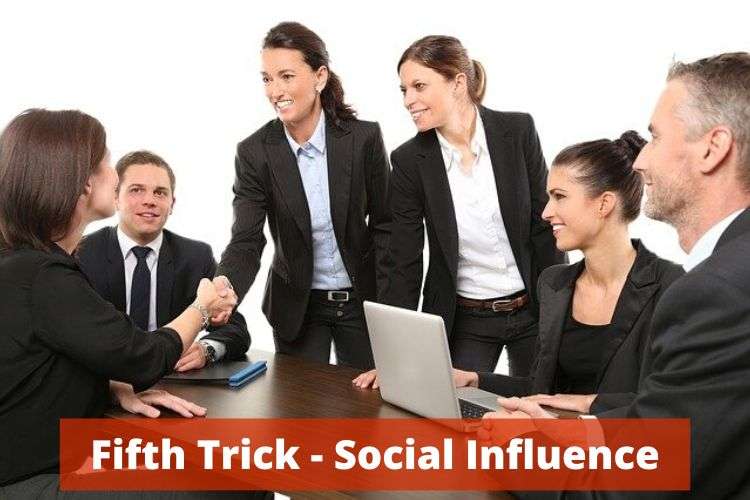 Social Influence to convince anyone