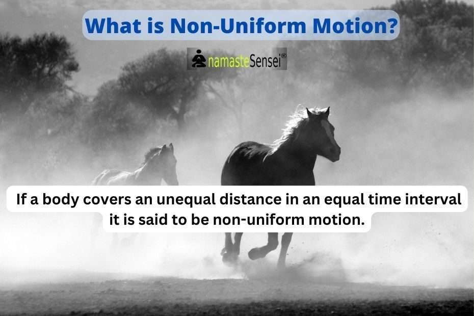 What is non uniform motion with example