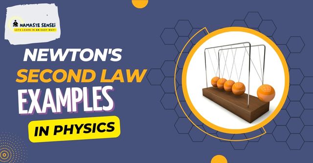real life examples of newton's second law of motion