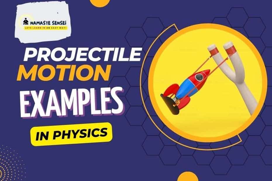 projectile motion examples in daily life featured