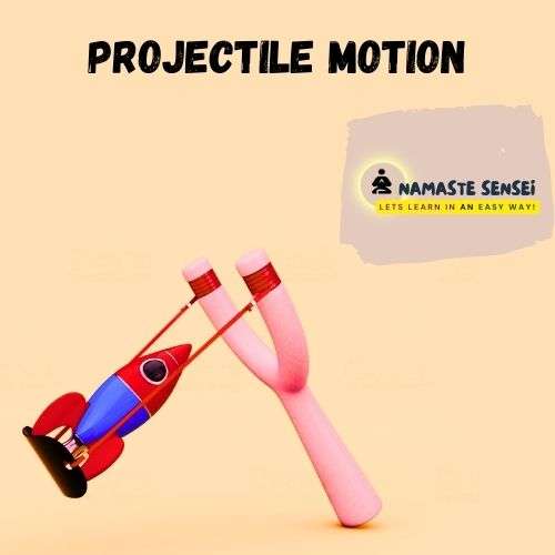 projectile motion examples in physics and in real life